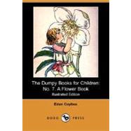 Dumpy Books for Children : A Flower Book