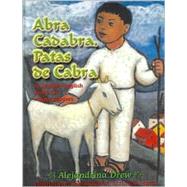 Abra Cadabra, Patas de Cabra : A Spanish, English Story for Young Readers