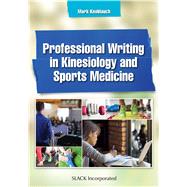 Professional Writing in Kinesiology and Sports Medicine
