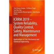 Icrrm 2019 – System Reliability, Quality Control, Safety, Maintenance and Management