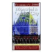 Frommer's 2000 Montreal & Quebec