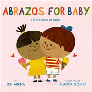 Abrazos for Baby A Little Book of Hugs