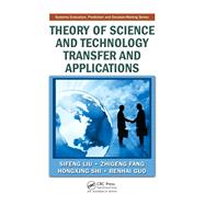 Theory of Science and Technology Transfer and Applications