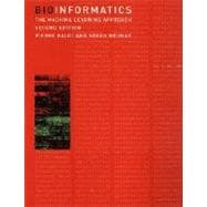 Bioinformatics, second edition The Machine Learning Approach