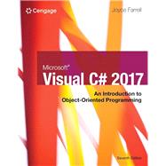 Bundle: Microsoft Visual C# 2019: Introduction to Object-Oriented Programming, 7th + MindTapV2.0, 1 term Printed Access Card