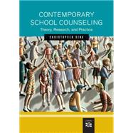 Contemporary School Counseling Theory, Research, and Practice