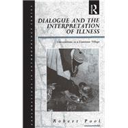 Dialogue and the Interpretation of Illness