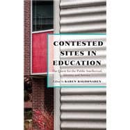 Contested Sites in Education