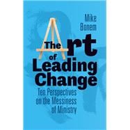 The Art of Leading Change