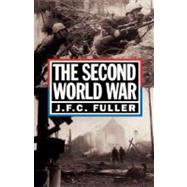 The Second World War, 1939-45 A Strategical And Tactical History