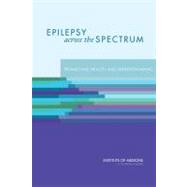 Epilepsy Across the Spectrum