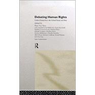 Debating Human Rights: Critical Essays from the United States and Asia