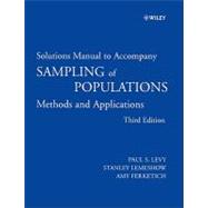 Sampling of Populations: Methods and Applications, Solutions Manual, 3rd Edition