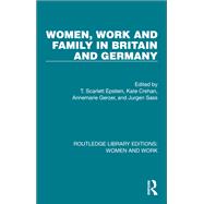 Women, Work and Family in Britain and Germany
