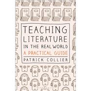 Teaching Literature in the Real World