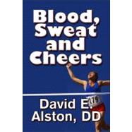 Blood, Sweat and Cheers