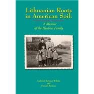 Lithuanian Roots in American Soil