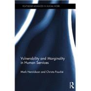 Vulnerability and Marginality in Human Services