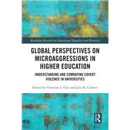 Global Perspectives on Microaggressions in Higher Education