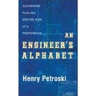 An Engineer's Alphabet: Gleanings from the Softer Side of Hi..., 9781107015067
