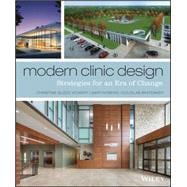Modern Clinic Design Strategies for an Era of Change
