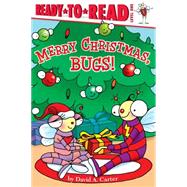 Merry Christmas, Bugs! Ready-to-Read Level 1