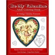 Be My Valentine Adult Coloring Book