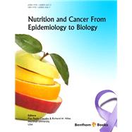 Nutrition and Cancer From Epidemiology to Biology