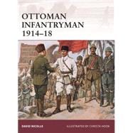 Ottoman Infantryman 1914–18