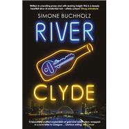 RIVER CLYDE: The word-of-mouth BESTSELLER