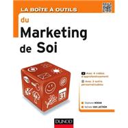 La Boîte à outils du Marketing de soi