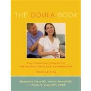 The Doula Book How a Trained Labor Companion Can Help You Have a Shorter, Easier, and Healthier Birth