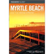 Insiders' Guide® to Myrtle Beach and the Grand Strand, 8th