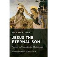 Jesus the Eternal Son