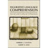 Figurative Language Comprehension: Social and Cultural Influences