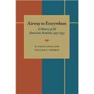 The Airway to Everywhere