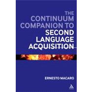 The Continuum Companion to Second Language Acquisition