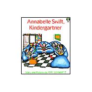 Annabelle Swift, Kindergartner