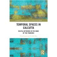 Temporal Spaces in Calcutta book cover, ISBN 9781040445068
