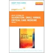 Silverstein: Small Animal Critical Care Medicine Pageburst Access Code