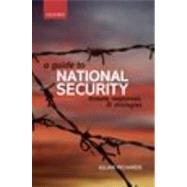 A Guide to National Security Threats, Responses and Strategies