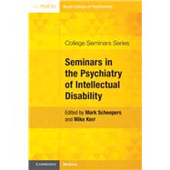 Seminars in the Psychiatry of Intellectual Disability