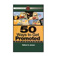50 Ways to Get Promoted