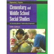 Elementary and Middle School Social Studies : An Interdisciplinary, Multicultural Approach