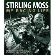 Stirling Moss My Racing Life