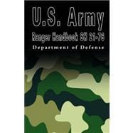 U.s. Army Ranger Handbook Sh 21-76