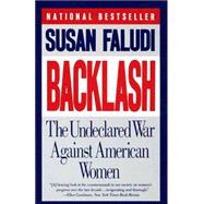 Backlash : The Undeclared War Against American Women