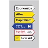 Economics After Capitalism