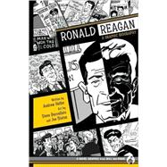 Ronald Reagan A Graphic Biography