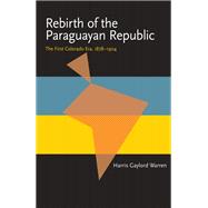 Rebirth of the Paraguayan Republic